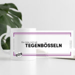 Tasse - Plattdeutsche Weisheiten #6